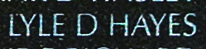 Engraving on The Wall of the name of Private First Class Lyle D. Hayes, U.S. Army